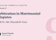 Navigating Commercial Disputes, Episode 9: Arbitration in Matrimonial Disputes, with Sr. Adv. Meenakshi Arora